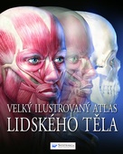 obálka: Velký ilustrovaný atlas lidského těla