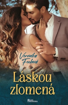 obálka: Láskou zlomená