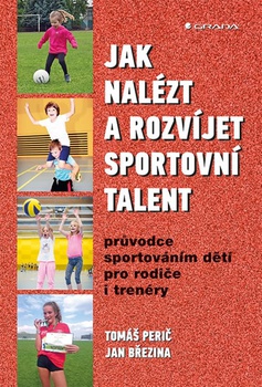 obálka: Jak nalézt a rozvíjet sportovní talent -