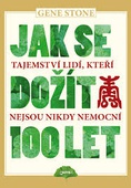 obálka: Jak se dožít 100 let