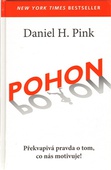 obálka: Pohon - Překvapující pravda o tom, co nás motivuje