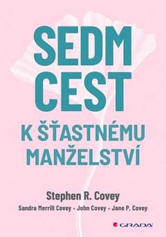 obálka: Sedm cest k šťastnému manželství