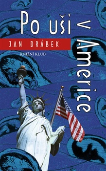 obálka: Po uši v Americe