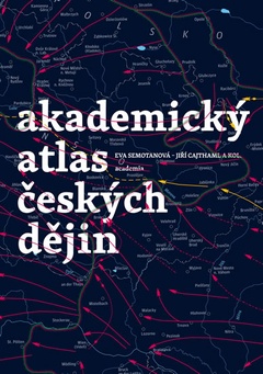 obálka: Akademický atlas českých dějin - 2.vydání