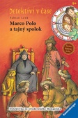 obálka: Marco Polo a tajný spolok-Detektívi v čase 8