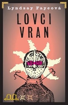 obálka: Lovci vran