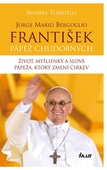 obálka: Jorge Mario Bergoglio. František – pápež chudobných