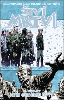 obálka: Živí mrtví Kým chceme být