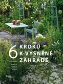 obálka: 6 kroků k vysněné zahradě