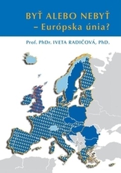 obálka: Byť či nebyť - Európska únia?