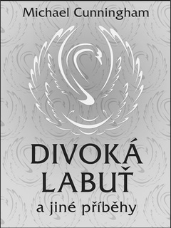 obálka: Divoká labuť a jiné příběhy