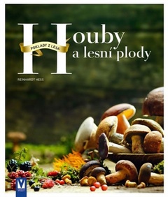 obálka: Houby a lesní plody