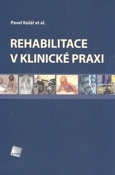 obálka: Rehabilitace v klinické praxi