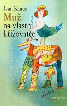 obálka: Muž na vlastní křižovatce - brož.