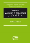 obálka: Novela Zákona o odpadoch 312/2018 Z. z. - Komentár