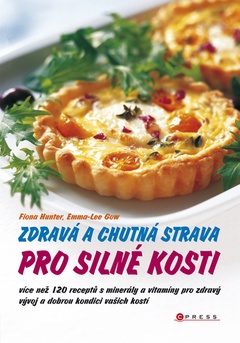 obálka: Zdravá a chutná strava pro silné kosti