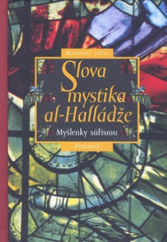 obálka: Slova mystika Al-Halládže