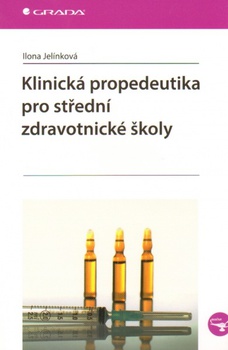 obálka: Klinická propedeutika pro střední zdravotnické školy