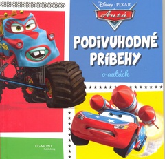 obálka: Autá - Podivuhodné príbehy o autách