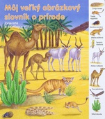 obálka: Zvieratká a rastliny v púšti - Môj veľký obrázkový slovník