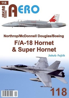 obálka: AERO 118 Northrop/McDonnell Douglas/Boeing F/A-18 Hornet & Super Hornet