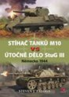 obálka: Stíhač tanků M10 vs útočné dělo Stug III - Německo 1944