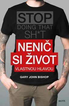 obálka: Nenič si život vlastnou hlavou