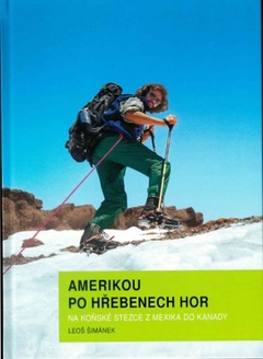 obálka: Amerikou po hřebenech hor - Na koňské stezce z Mexika do Kanady