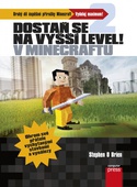 obálka: Dostaň se na vyšší level v Minecraftu