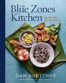 obálka: The Blue Zones Kitchen : 100 Recipes to Live to 100