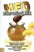 obálka: Med – zázračný lék