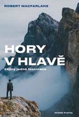 obálka: Hory v hlavě: Dějiny jedné fascinace