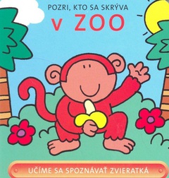 obálka: Pozri, kto sa skrýva v ZOO