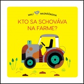 obálka: Kto sa schováva na farme?