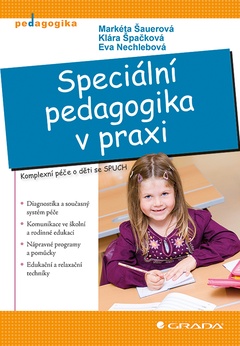 obálka: Speciální pedagogika v praxi - Komplexní péče o děti se SPUCH