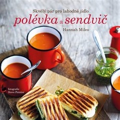 obálka: Polévka a sendvič