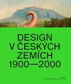 obálka: Design v českých zemích 1900 - 2000
