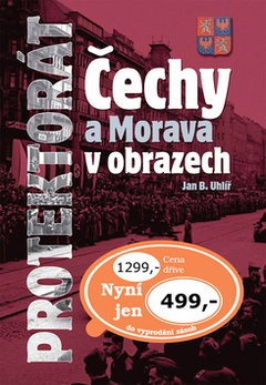 obálka: Protektorát Čechy a Morava v obrazech