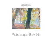 obálka: Laco Struhár | Picturesque Slovakia
