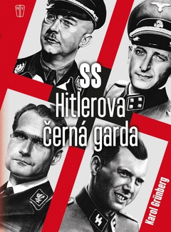 obálka: SS Hitlerova černá garda
