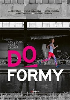 obálka: Do formy