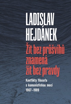 obálka: Žít bez průšvihů znamená žít bez pravdy
