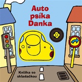 obálka: AUTO PSÍKA DANKA KNIŽKA SO SKLADAČKOU