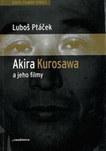 obálka: Akira Kurosawa a jeho filmy