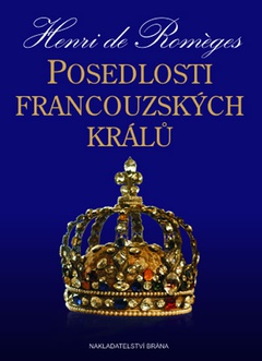obálka: Posedlosti francouzských králů