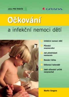 obálka: Očkování a infekční nemoci dětí