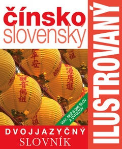 obálka: Čínsko-slovenský ilustrovaný slovník