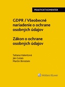 obálka: GDPR Všeobecné nariadenie o ochrane osobných údajov Zákon o ochrane osobných