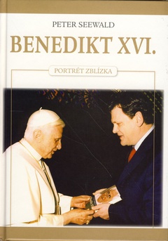 obálka: Benedikt XVI. Portrét zblízka