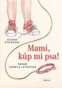 obálka: Mami, kúp mi psa!